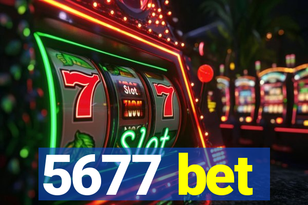 5677 bet